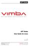 AVT Vimba. AVT Vimba User Guide for Linux Jun-25 V1.2. Allied Vision Technologies GmbH Taschenweg 2a D Stadtroda / Germany
