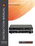 ANI-28UHDDA. 4K UHD+ 2x8 HDMI Splitter INSTRUCTION MANUAL. A-NeuVideo.com Frisco, Texas (469) AUDIO / VIDEO MANUFACTURER