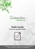 LibreOffice 3.4 Math Guide. The LibreOffice Equation Editor