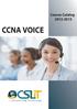 CCNA VOICE. Course Catalog