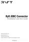 Ryft JDBC Connector. Installation and User Guide. Ryft Document Number: Document Version: Revision Date: November 2016