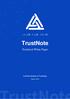 TrustNote Institute of Technology LIGHT FAST TRUST. TrustNote. Technical White Paper
