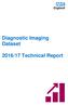 Diagnostic Imaging Dataset. 2016/17 Technical Report
