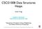 CSCI2100B Data Structures Heaps
