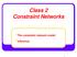 Class 2 Constraint Networks