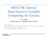 MSST 08 Tutorial: Data-Intensive Scalable Computing for Science