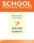 SCHOOL. Climate Survey. Administrator User Guide