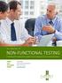 THE ESSENTIALS OF NON-FUNCTIONAL TESTING. Evaluating the readiness of a system by the testing of non functional attributes. Professional Development
