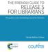 RELEASE 5 FOR LIBRARIANS