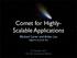 Comet for Highly- Scalable Applications