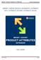 IMPORT / EXPORT PRODUCT ATTRIBUTES / ATTRIBUTE SETS / ATTRIBUTE OPTIONS / ATTRIBUTE VALUES. User Guide. User Guide Page 1