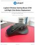 Logitech Wireless Gaming Mouse G700 Left/Right Click Button Replacement