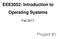 EEE3052: Introduction to Operating Systems. Fall Project #1