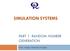 SIMULATION SYSTEMS PART 1: RANDOM NUMBER GENERATION. Prof. Yasser Mostafa Kadah