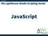 Webinar. The Lighthouse Studio Scripting Series. JavaScript Sawtooth Software, Inc.