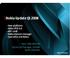 Nokia Update Q New platforms -Nokia IPSO 6.0 -ADP cards - Nokia Horizon manager - Sourcefire and Nokia