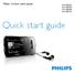 Philips GoGear audio player SA1ARA02 SA1ARA04 SA1ARA08 SA1ARA16. Quick start guide