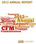 TABLE OF CONTENTS CORPORATE INFORMATION. CFM Annual Report 2012