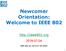 Newcomer Orientation: Welcome to IEEE 802