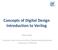 Concepts of Digital Design Introduction to Verilog