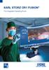 KARL STORZ OR1 FUSION. The Integrated Operating Room