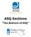 ASQ Sections. The Bedrock of ASQ