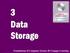 3 Data Storage 3.1. Foundations of Computer Science Cengage Learning
