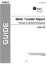 Meter Trouble Report PUBLIC. A Guide for Market Participants. Issue 6.0 IMP_GDE_0098