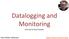 Datalogging and Monitoring