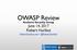 OWASP Review. Amherst Security Group June 14, 2017 Robert Hurlbut.