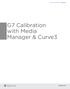 G7 Calibration with Media Manager & Curve3