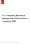 TL4: Integrating Experience Manager with Adobe Analytics, Target and DTM