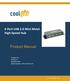 4-Port USB 2.0 Mini Metal High-Speed Hub. Product Manual. Coolgear, Inc. Version 1.1 September 2017 Model Number: USBG-4PUSB2-MH.