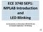 ECE 3740 SEP1: MPLAB Introduction and LED Blinking. An Introduction to Microchip's MPLAB IDE and