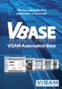 APPLICATION SUPPORT. The fast way to the first automation project with. VBASE-Editor version 11 or higher