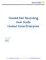 Hosted Call Recording User Guide Hosted Voice Enterprise