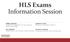 HLS Exams Information Session