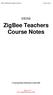 ZigBee Teachers. Course Notes