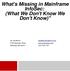 What's Missing in Mainframe InfoSec: (What We Don't Know We Don't Know)