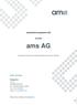 ams AG austriamicrosystems AG is now The technical content of this austriamicrosystems document is still valid. Contact information:
