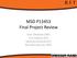 MSD P13453 Final Project Review. Sean Deshaies (ME) Erin Sullivan (EE) Michael Gorevski (EE) Brandon Niescier (ME)