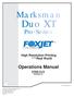 Marksman. Duo XT. Pro-Series AN ITW COMPANY. High Resolution Printing. Real World. for the. Operations Manual Revision D.