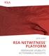 DATA SHEET RSA NETWITNESS PLATFORM PERVASIVE VISIBILITY. ACTIONABLE INSIGHTS.