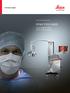 Premium Surgical Microscope STAY FOCUSED. Leica M530 OHX with FusionOptics