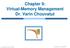 Chapter 9: Virtual-Memory Management Dr. Varin Chouvatut. Operating System Concepts 8 th Edition,