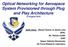 Optical Networking for Aerospace System Provisioned through Plug and Play Architecture 12 August 2010