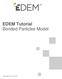 EDEM Tutorial Bonded Particles Model