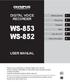 WS-853 WS-852 DIGITAL VOICE RECORDER USER MANUAL. Getting started. Recording. Playback. Menu. Use with a PC. Other information