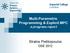 Multi-Parametric Programming & Explicit MPC a progress report. Stratos Pistikopoulos OSE 2012
