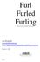 Furl Furled Furling. Social on-line book marking for the masses. Jim Wenzloff Blog: